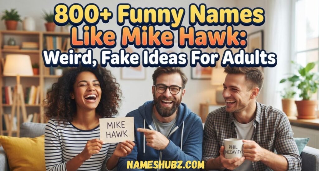 funny-mike-hawk-names